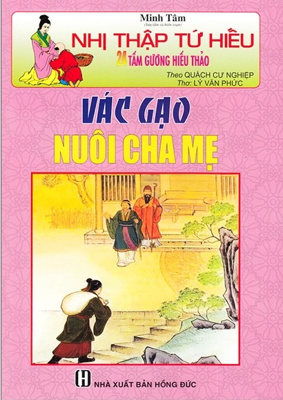 Nhị Thập Tứ Hiếu - Vác Gạo Nuôi Cha Mẹ - Minh Tâm