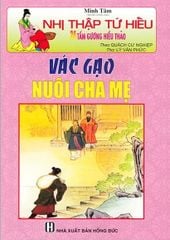 Nhị Thập Tứ Hiếu - Vác Gạo Nuôi Cha Mẹ - Minh Tâm