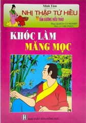 Nhị Thập Tứ Hiếu - Khóc Làm Măng Mọc - Minh Tâm