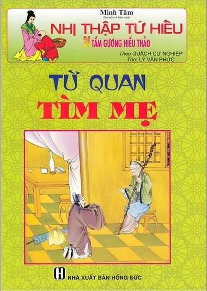 Nhị Thập Tứ Hiếu - Từ Quan Tìm Mẹ - Minh Tâm