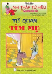 Nhị Thập Tứ Hiếu - Từ Quan Tìm Mẹ - Minh Tâm