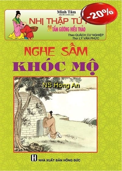 Nhị Thập Tứ Hiếu - Nghe Sấm Khóc Mộ - Minh Tâm
