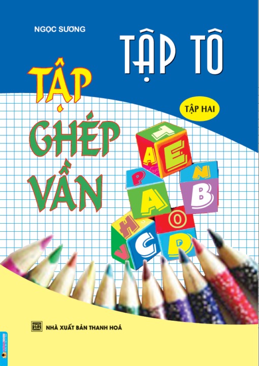 Tập Tô Tập Ghép Vần - Tập 2 - Ngọc Sương