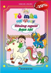 Tô Màu Với Pony Những Người Bạn Tốt - Hoàng Sơn