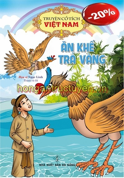 Truyện Cổ Tích Việt Nam - Ăn Khế Trả Vàng - Ngọc Linh