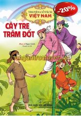 Truyện Cổ Tích Việt Nam - Cây Tre Trăm Đốt - Ngọc Linh