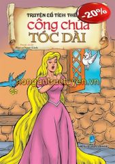 Truyện Cổ Tích Thế Giới - Công Chúa Tóc Dài - Ngọc Linh