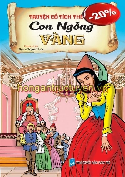 Truyện Cổ Tích Thế Giới - Con Ngỗng Vàng - Ngọc Linh