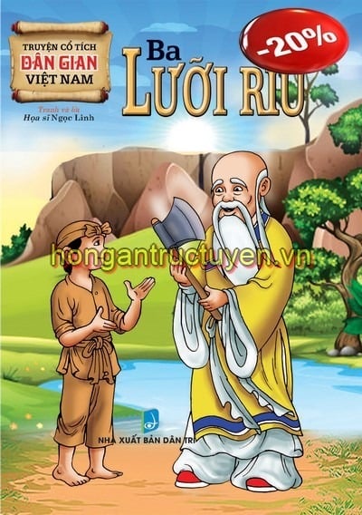 Truyện Cổ Tích Dân Gian Việt Nam - Ba Lưỡi Rìu - Ngọc Linh
