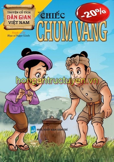 Truyện Cổ Tích Dân Gian Việt Nam - Chiếc Chum Vàng - Ngọc Linh