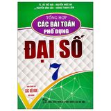  Combo 2 Cuốn Tổng Hợp Các Bài Toán Phổ Dụng Đại Số + Hình Học 7 (Dùng Chung Cho Các Bộ SGK Hiện Hành) - Vũ Thế Hựu 