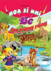 Hoạ Sĩ Nhí - Bé Lạc Trong Rừng - Minh Tâm