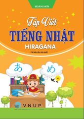 Tập Viết Tiếng Nhật Hiragana - Hoàng Sơn