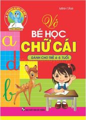 Vở Bé Học Chữ Cái Dành Cho Trẻ 4-5 Tuổi - Minh Tâm