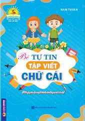 Bé Tự Tin Tập Viết Chữ Cái - Nam Thuận