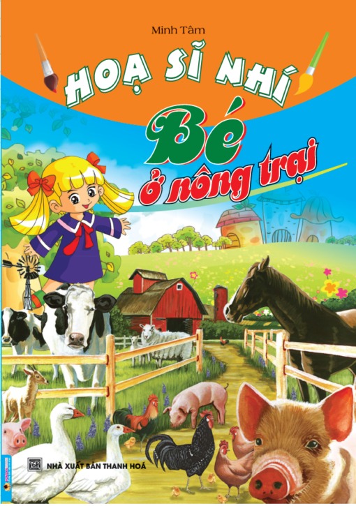 Hoạ Sĩ Nhí Bé Ở Nông Trại - Minh Tâm