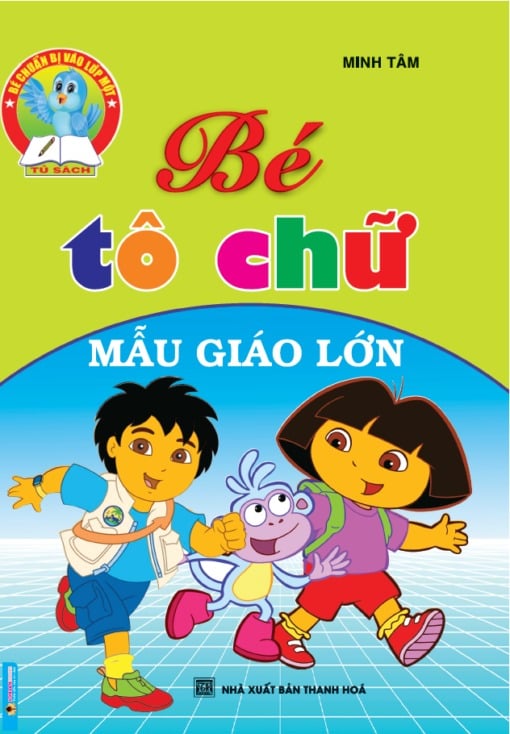Bé Tô Chữ Mẫu Giáo Lớn - Minh Tâm
