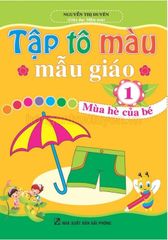Tập Tô Màu Mẫu Giáo - Mùa Hè Của Bé - Nguyễn Thị Duyên
