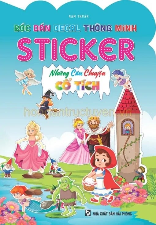 Bóc Dán Decal Thông Minh - Sticker Những Câu Chuyện Cổ Tích - Nam Thuận