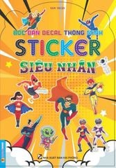 Bóc Dán Decal Thông Minh - Sticker Siêu Nhân - Nam Thuận