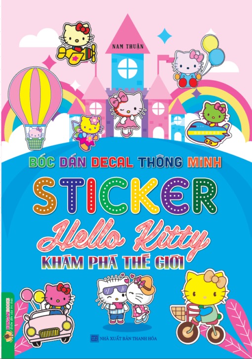 Bóc Dán Decal Thông Minh - Sticker Hello Kitty Khám Phá Thế Giới - Nam Thuận