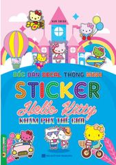 Bóc Dán Decal Thông Minh - Sticker Hello Kitty Khám Phá Thế Giới - Nam Thuận