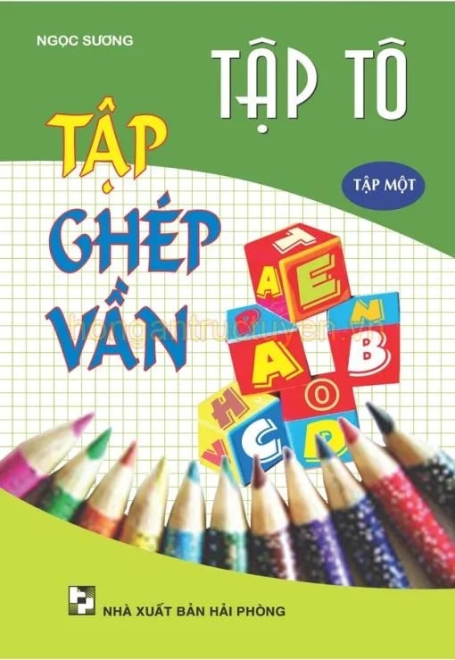 Tập Tô Tập Ghép Vần - Tập 1 - Ngọc Sương