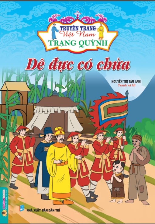 Truyện Trạng Việt Nam - Trạng Quỳnh: Dê Đực Có Chửa - Nguyễn Thị Tâm Anh