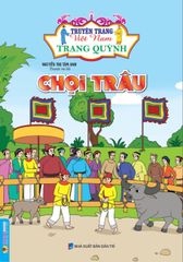 Truyện Trạng Việt Nam - Trạng Quỳnh: Chọi Trâu - Nguyễn Thị Tâm Anh