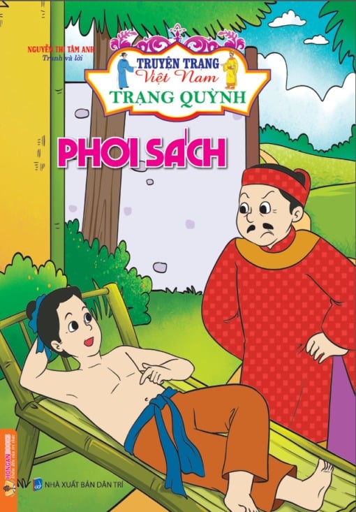 Truyện Trạng Việt Nam - Trạng Quỳnh: Phơi Sách - Nguyễn Thị Tâm Anh