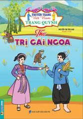 Truyện Trạng Việt Nam - Trạng Quỳnh: Thơ Trị Gái Ngoa - Nguyễn Thị Tâm Anh