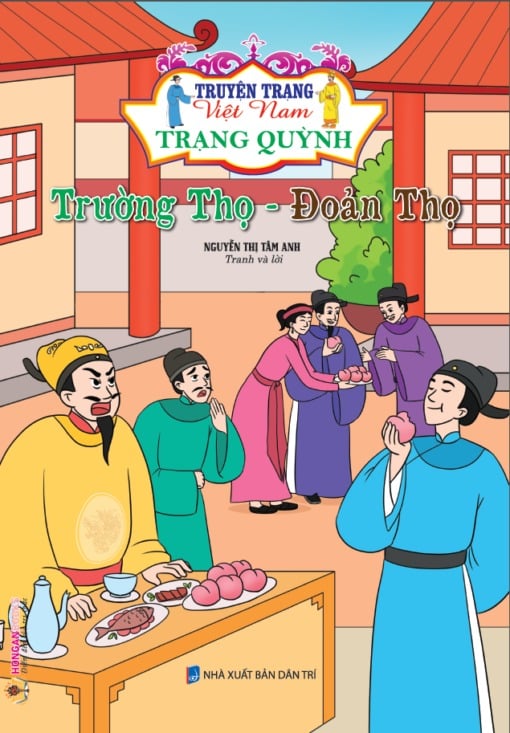 Truyện Trạng Việt Nam - Trạng Quỳnh: Trường Thọ-Đoản Thọ - Nguyễn Thị Tâm Anh