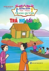 Truyện Trạng Việt Nam - Trạng Quỳnh: Trả Nợ Lái Đò - Nguyễn Thị Tâm Anh