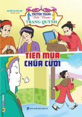 Truyện Trạng Việt Nam - Trạng Quỳnh: Tiền Múa Chúa Cười - Nguyễn Thị Tâm Anh