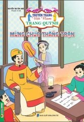 Truyện Trạng Việt Nam - Trạng Quỳnh: Mừng Chúa Thắng Trận - Nguyễn Thị Tâm Anh