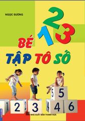 Bé Tập Tô Số 123  - Ngọc Sương