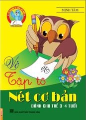 Vở Tập Tô Nét Cơ Bản Dành Cho Trẻ 3-4 Tuổi - Minh Tâm
