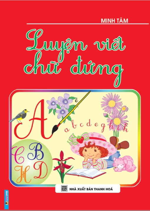 Luyện Viết Chữ Đứng - Minh Tâm