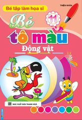 Bé Tập Làm Hoạ Sĩ - Bé Tô Màu Động Vật - Thiện Nhân
