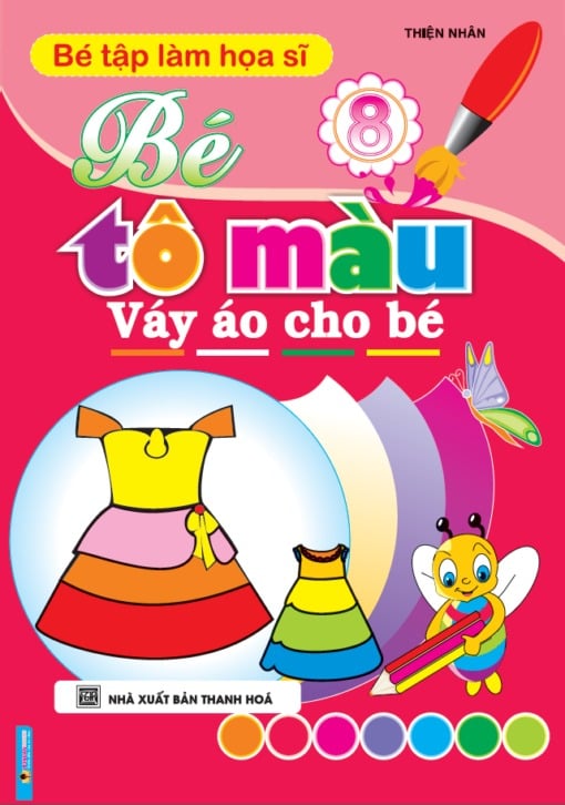 Bé Tập Làm Hoạ Sĩ - Bé Tô Màu Váy Áo Cho Bé - Thiện Nhân