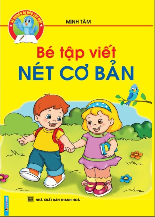 Bé Tập Viết Nét Cơ Bản - Minh Tâm