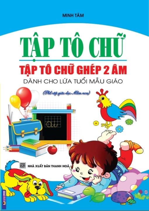 Tập Tô Chữ - Tập Tô Chữ Ghép 2 Âm - Minh Tâm
