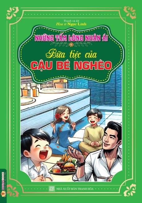 Những Tấm Lòng Nhân Ái - Bữa Tiệc Của Cậu Bé Nghèo - Ngọc Linh