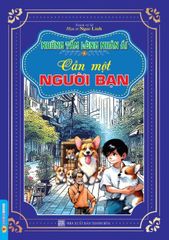 Những Tấm Lòng Nhân Ái - Cần Một Người Bạn - Ngọc Linh