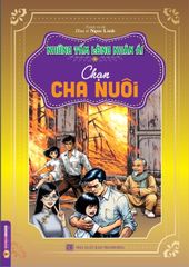 Những Tấm Lòng Nhân Ái - Chọn Cha Nuôi - Ngọc Linh