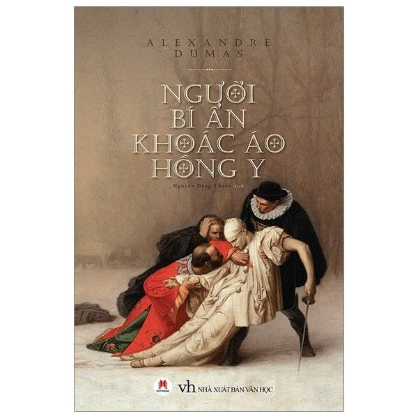 Người Bí Ẩn Khoác Áo Hồng Y (Bìa Cứng) - AlexanDre Dumas