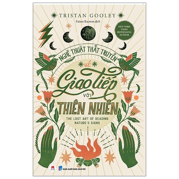 Nghệ Thuật Thất Truyền Về Giao Tiếp Với Thiên Nhiên - Tristan Gooly