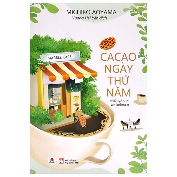  Ca Cao Ngày Thứ Năm - Michiko Aoyama 