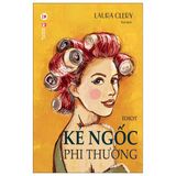  Kẻ Ngốc Phi Thường - Laura Clery 