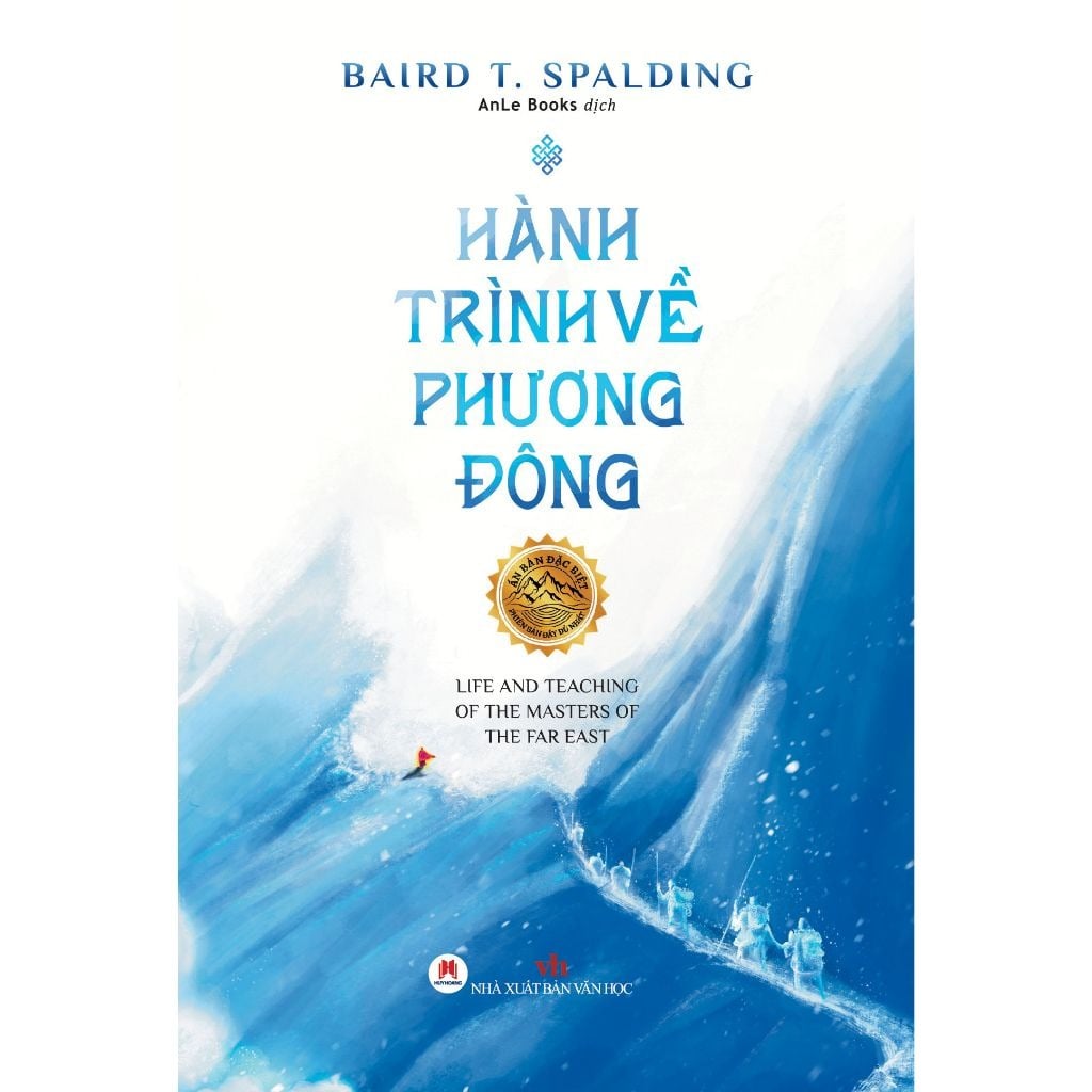 Hành Trình Về Phương Đông (Bìa Cứng) - Baird T.Spalding